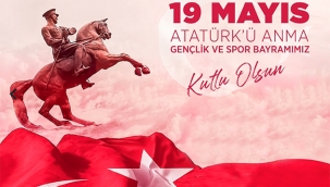 19 Mayıs ATATÜRK'ü anma Gençlik ve Spor Bayramımız kutlu olsun