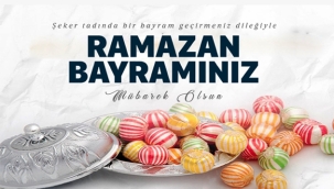Ramazan Bayramınız Kutlu Olsun