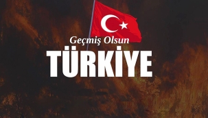 Geçmiş Olsun Türkiye
