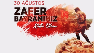 30 Ağustos Zafer Bayramı Kutlu Olsun