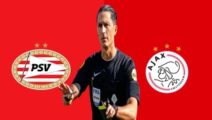 PSV - Ajax derbisini yine Serdar Gözübüyük yönetecek