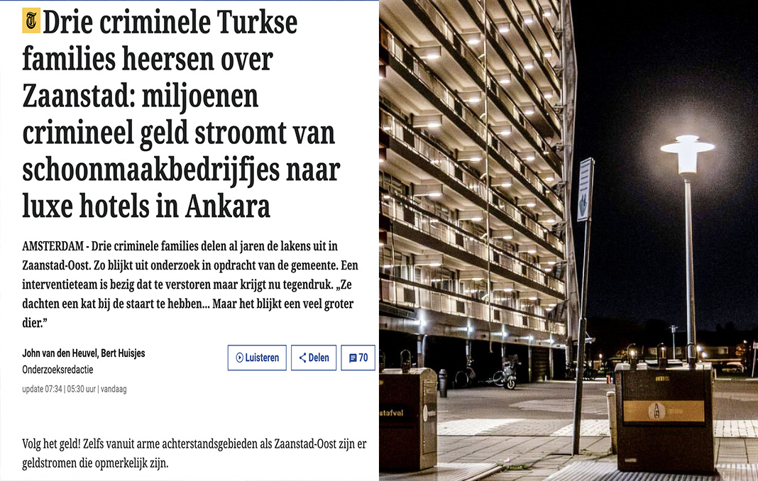 Hollanda Gazetesi De Telegraaf: "Üç Suç Örgütü Türk Ailesi Zaanstad'a Hükmediyor: Milyonlarca Suç Geliri Temizlik Şirketlerinden Ankara'daki Lüks Otellere Akıyor"
